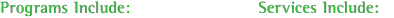 Programs and Services